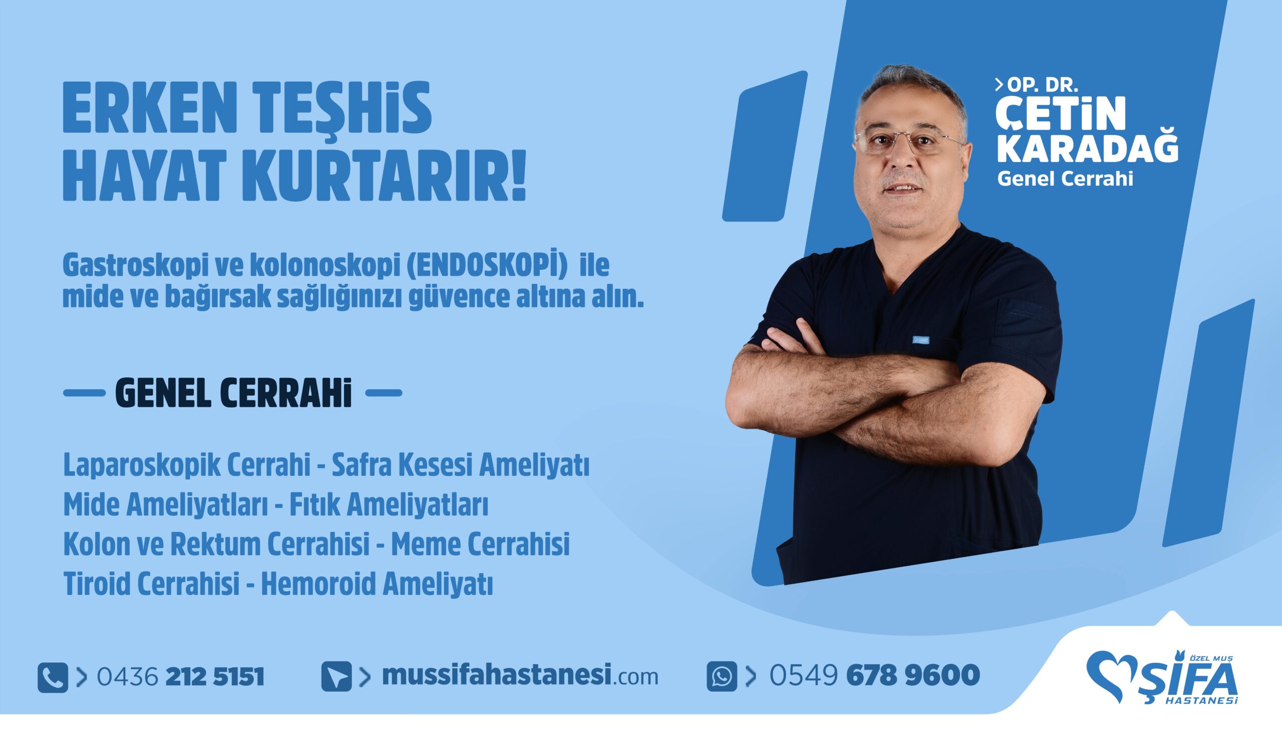 Op.Dr. Çetin Karadağ ile güvenle geleceğe !